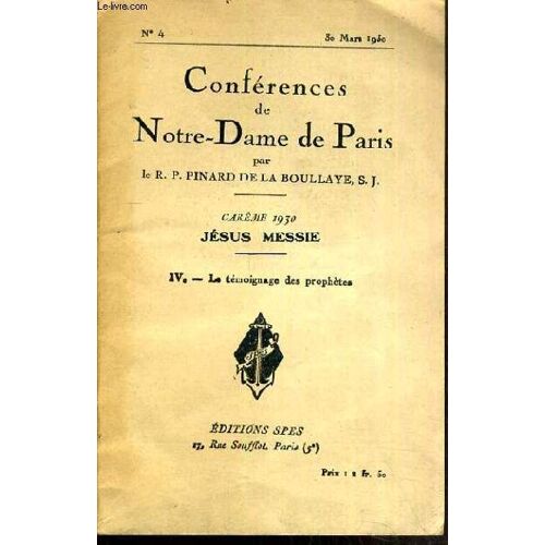 Conferences De Notre-Dame De Paris - Careme 1930 - Jesus Messie - Iv. Le Temoignage Des Prophetes - N°4 - 30 Mars 1930