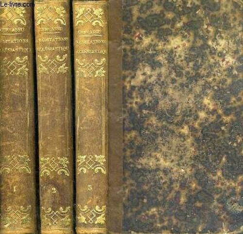 Meditations Ecclesiastiques Tirees Des Epitres Et Evangiles Qui Se Lisent A La Sainte Messe Tous Les Jours Et Les Principales Fetes De L'annee - 3 Tomes - 1, 2 Et 3.