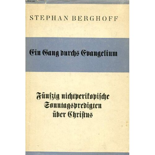 Ein Gang Durchs Evangelium