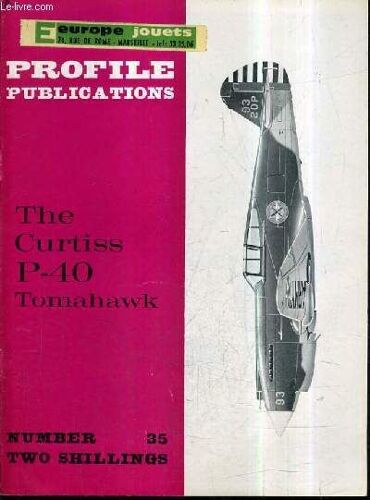 Profile Publications Number 35 Two Shillings - The Curtiss P-40 Tomahawk.