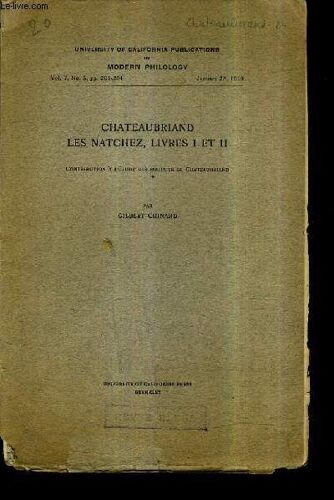 University Of California Publications In Modern Philology Vol 5 N°5 January 23 1919 - Chateaubriand Les Natchez Livres I Et Ii Contribution A L'etude Des Sources De Chateaubriand.
