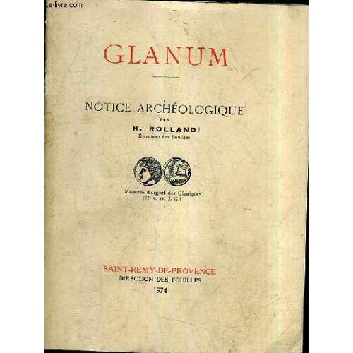Glanum - Notice Archeologique.