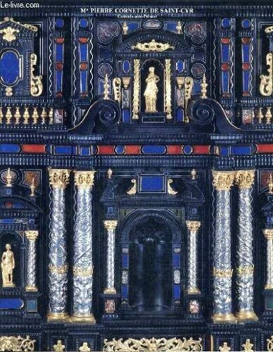 Catalogue De Ventes Aux Encheres - Tableaux Anciens Objets D'art Et De Tres Bel Ameublement Des Xviie Xviiie Et Xixe Siecles Certains Provenant Du Chateau De Ferriere - Drouot Richelieu ...