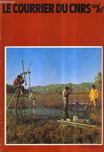 Le Courrier Du Cnrs N°26 Octobre 1977 - Charles Tavel - Le Sondage Magnétique Differentiel - Recherches Theatrales Et Musicologiques - La Plaeoecologie - La Transformation Du Synchocyclotron ...