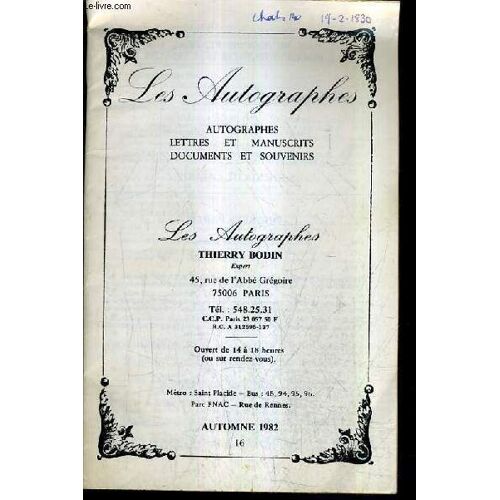 Catalogue De Ventes Aux Encheres - Les Autographes Autographes Lettres Et Manuscrits Documents Et Souvenirs - Automne 1982 N°16.