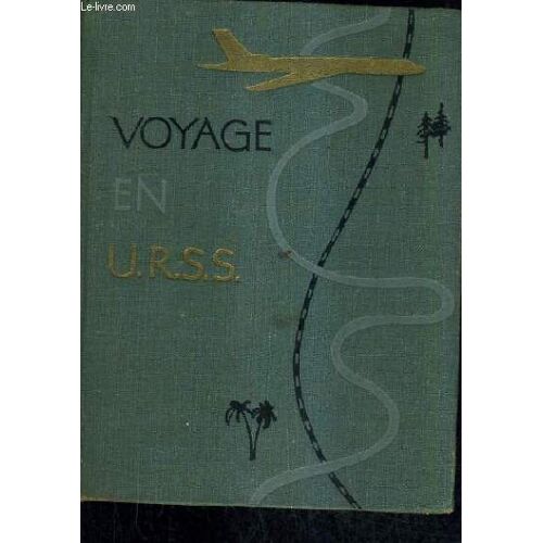 Voyage En Urss - Guide Touristique.