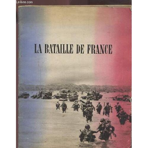 La Bataille De France.