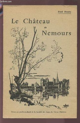 Le Chateau De Nemours.