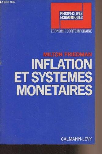 Inflation Et Systèmes Monetaires - Perspectives De L Économique
