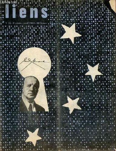 Liens N°24 8e Année Avril 1955 - Martine Carol Est Elle La Nana 55 ? - Les Diaboliques En Piste - Un Film Tourné À Coups De Mitrailleuse - L Amant Du Merveilleux Désordre - Peint Par Lui Même - La(...)