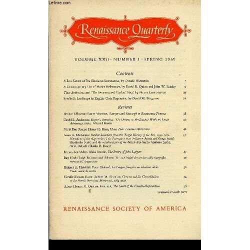 Renaissance Quarterly, Volume Xxii, Number 1, Spring 1969 : A Lost Letter Of Fra Girolamo Savonarola, Par Donald Weinstein - Lawyers And Statecraft In Renaissance Florence, Par Walter Ullmann Et Lauro(...)
