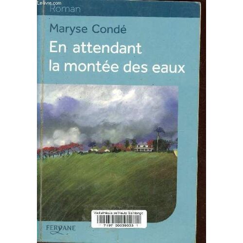En Attendant La Montée Des Eaux.