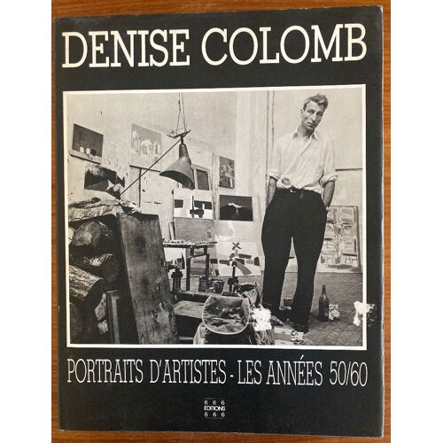 Denise Colomb - Portraits D'artistes - Les Annees 50/60