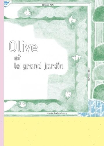 Olive Et Le Grand Jardin