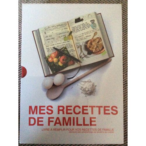 Mes Recettes De Famille - Livre À Remplir Pour Vos Recettes De Famille -
