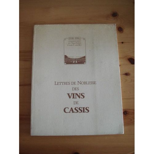 Lettres De Noblesse Des Vins De Cassis