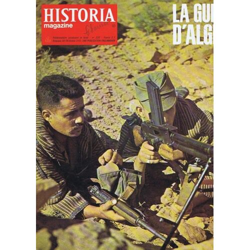 Guerre D'algerie -Historia Magazine N° 233 Mort D' Un Terroriste Ali La Pointe