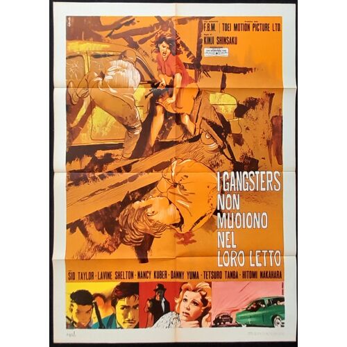 I Gangsters Non Muoiono Nel Loro Letto - Film Japon 1961 Kinji Shinsaku Avec Sid Taylor, Nancy Kuber, Hitomi Nakahara - Affiche De Cinéma Originale Italienne 100x140 Cm - Movie Poster - Gangsters