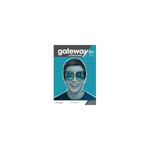 Gateway To The World B2+. Workbook + Dwb