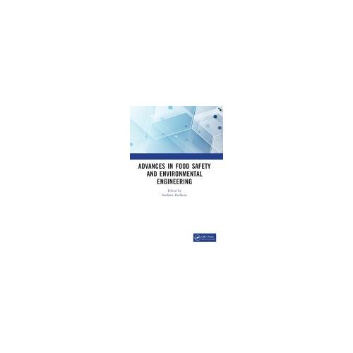 Advances In Food Safety And Environmental Engineering