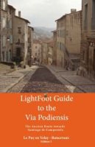 Lightfoot Guide To The Via Podiensis - Le Puy En Velay To Roncevaux