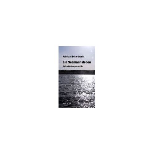 Ein Seemannsleben.
