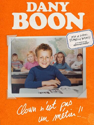 Vends 2 Billets 60 Euros Pour Le Spectacle De Dany Boon Clown N'Est Pas Un Metier Au Casino De Paris Le 19 Octobre 2025 À 17h