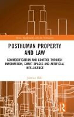Posthuman Property And Law
