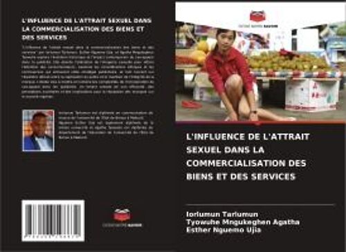 L'influence De L'attrait Sexuel Dans La Commercialisation Des Biens Et Des Services