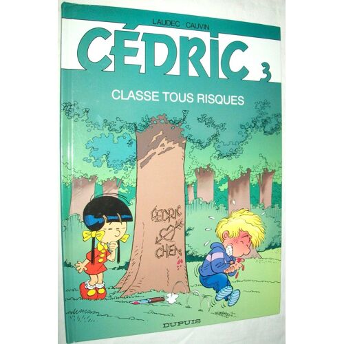 Cédric Tome 3 - Classe Tous Risques