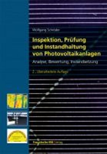 Inspektion, Prüfung Und Instandhaltung Von Photovoltaikanlagen.