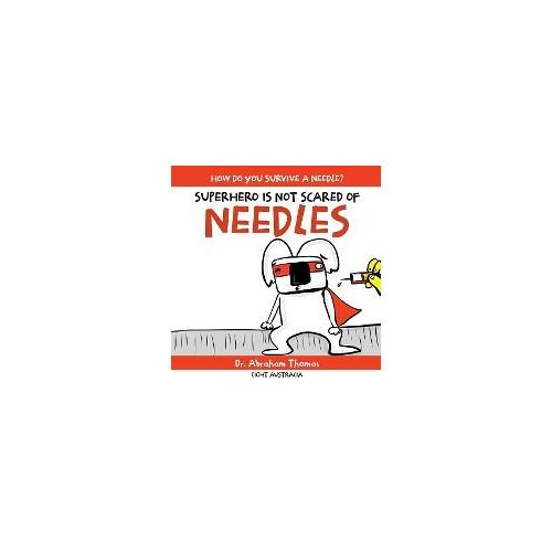 Superhero Is Not Scared Of Needles