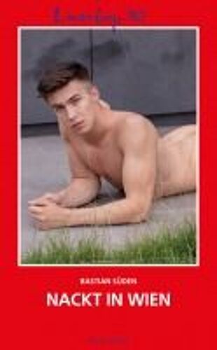 Loverboys 167: Nackt In Wien