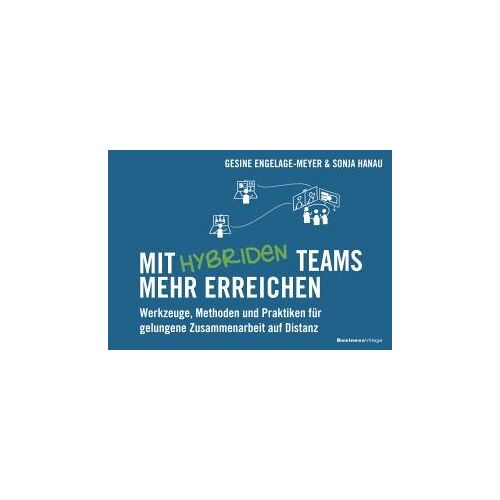 Mit Hybriden Teams Mehr Erreichen