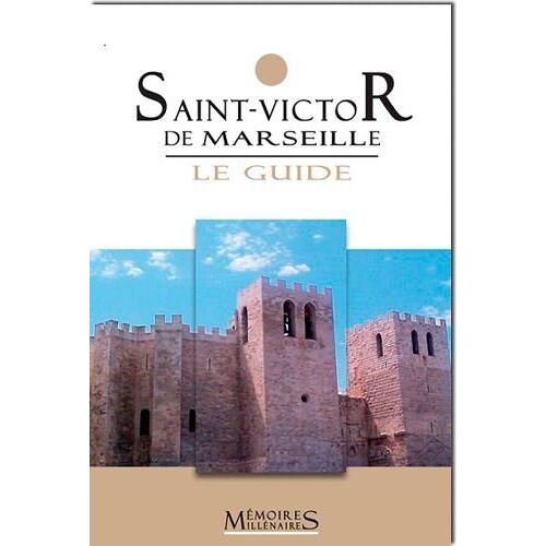 Saint-Victor De Marseille, Le Guide