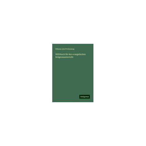 Hülfsbuch Für Den Evangelischen Religionsunterricht