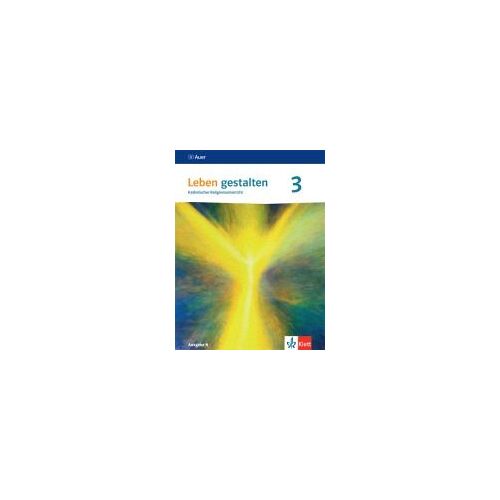 Leben Gestalten 3. Ausgabe N. Schulbuch Klasse 9/10