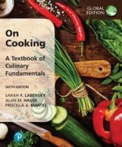 On Cooking: A Textbook Of Culinary Fundamentals, Global Edition