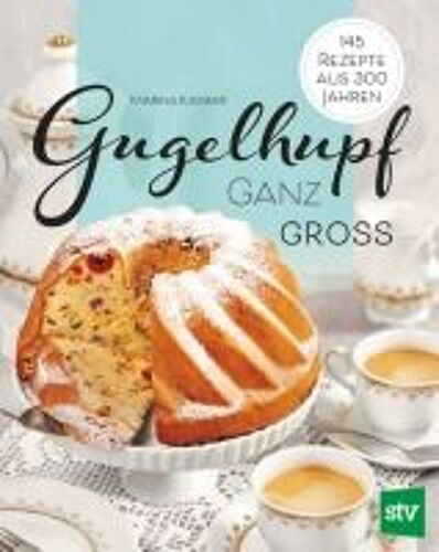 Gugelhupf Ganz Groß