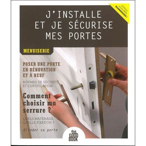 J'installe Et Je Sécurise Mes Portes