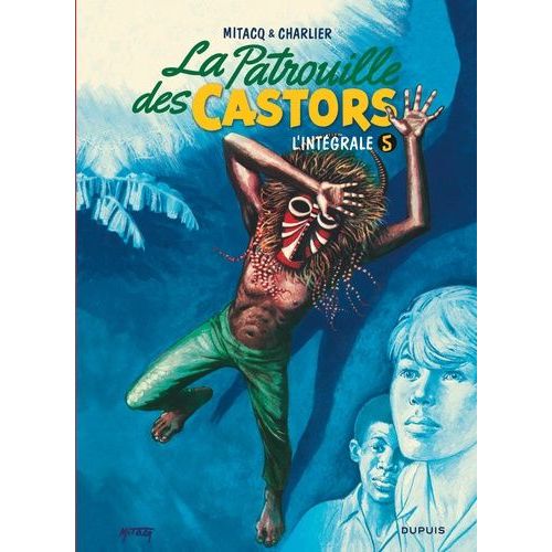 La Patrouille Des Castors, L'intégrale - Tome 5 - 1968-1975