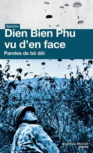 Dien Bien Phu Vu D'en Face - Paroles De Bô Dôi
