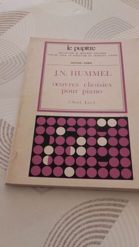 Hummel, Oeuvres Choisies Pour Piano, Éditions Le Pupitre