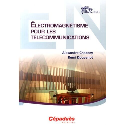 Electromagnétisme Pour Les Télécommunications