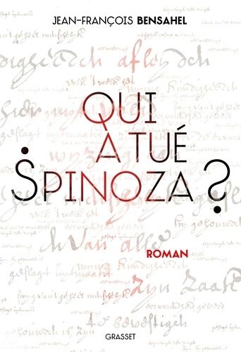 Qui A Tué Spinoza ?