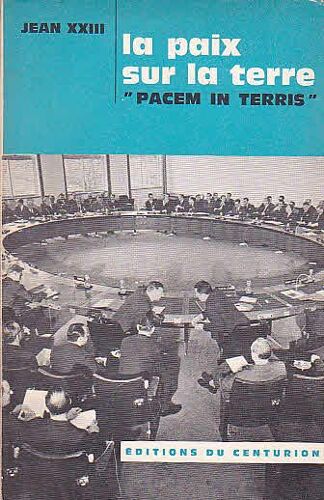 La Paix Sur La Terre Pacem In Terris