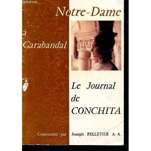 Notre-Dame À Garabandal - Le Journal De Conchita