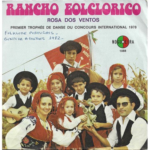 Rancho Folclorico Rosa Dos Ventos : Deixa-Te Estar Amor Ao Pé De Mim (Folclore Portugais) - Siga A Rusga (Folclore) / Primavera Linda Flores (Folclore)