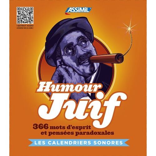 Humour Juif - 366 Mots D'esprit Et Pensées Paradoxales
