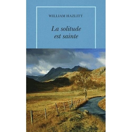 La Solitude Est Sainte